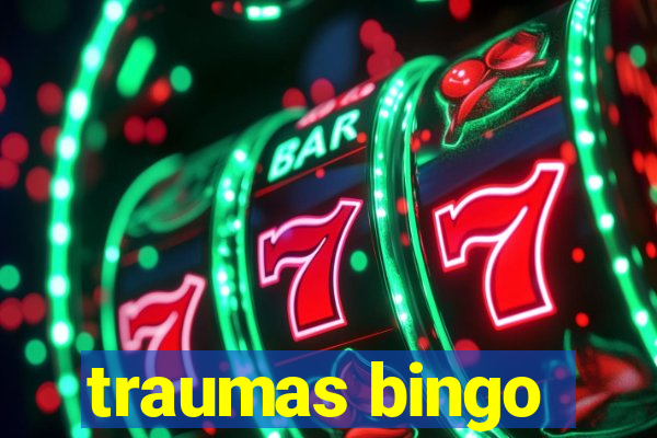 traumas bingo